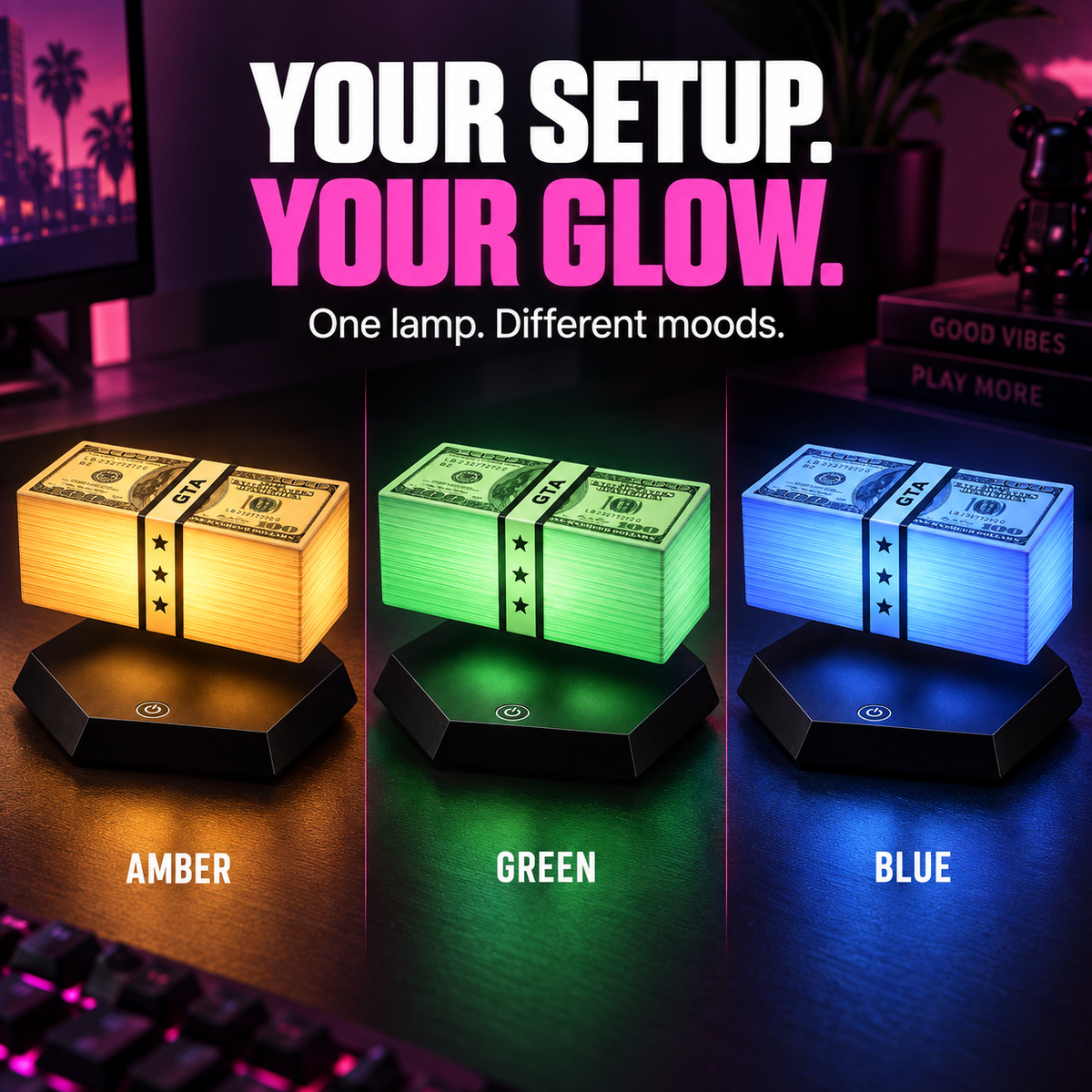 The same Vice Money lamp shown in amber, green and blue lighting, with the caption One lamp, different moods.